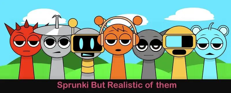 Sprunki But Realistic Of Them