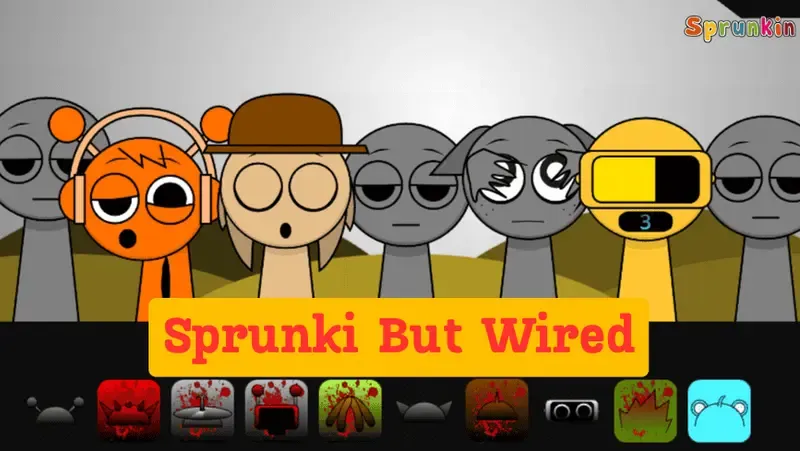 Play Sprunki But Wired