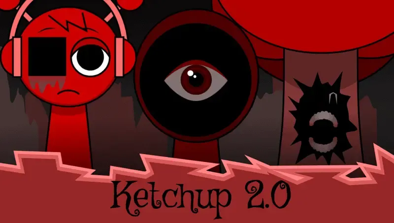 Sprunki Ketchup 2.0 - Play Sprunki Incredibox Game Online Free Mod
