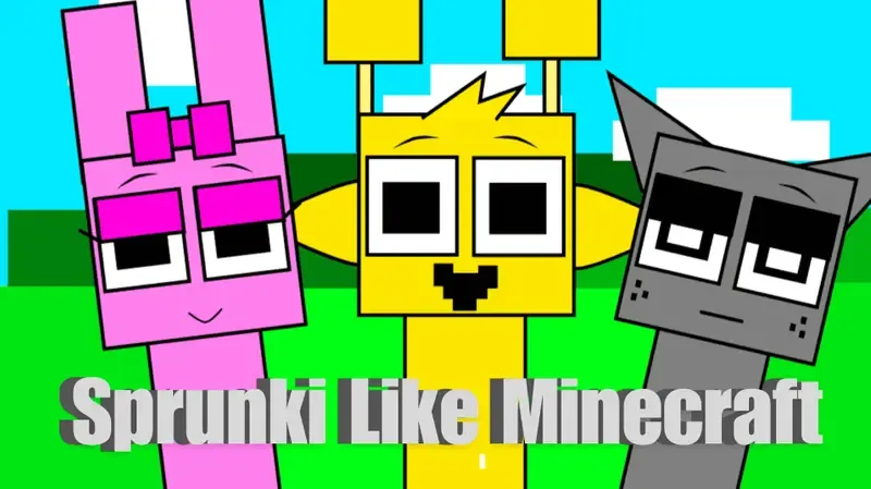 Play Sprunki Like Minecraft 