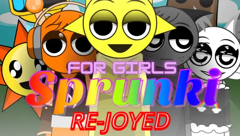 Play Sprunki Rejoyed for Girls