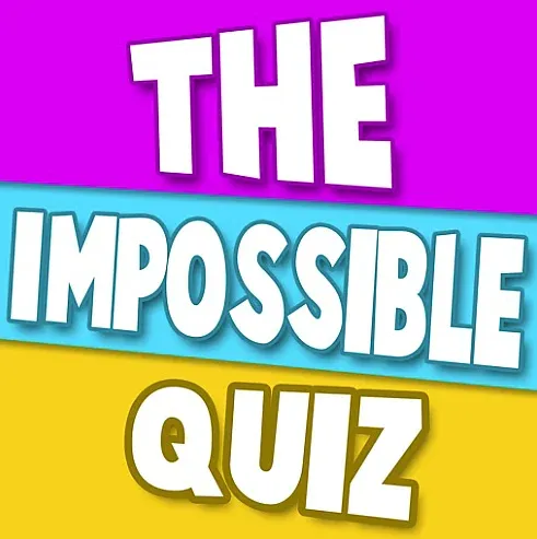 The Impossible Quiz